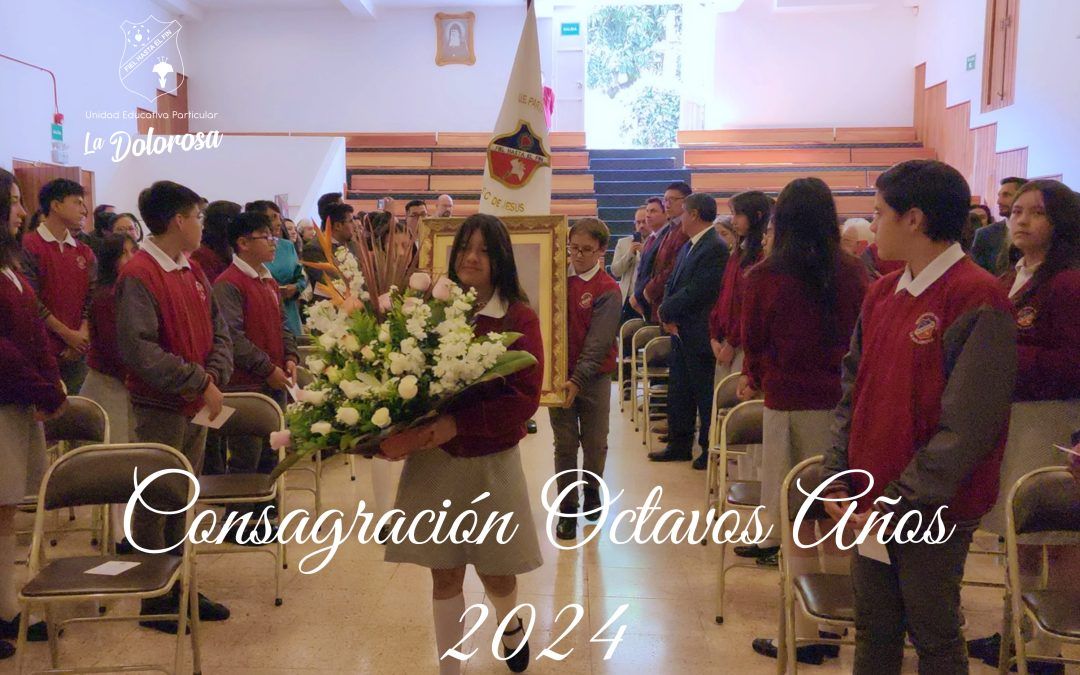 Consagración Octavos Años 2024 